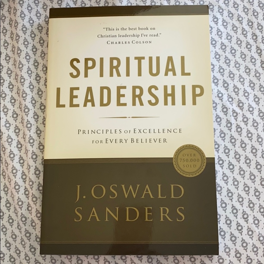 Spiritual Leadership | J. Oswald Sanders